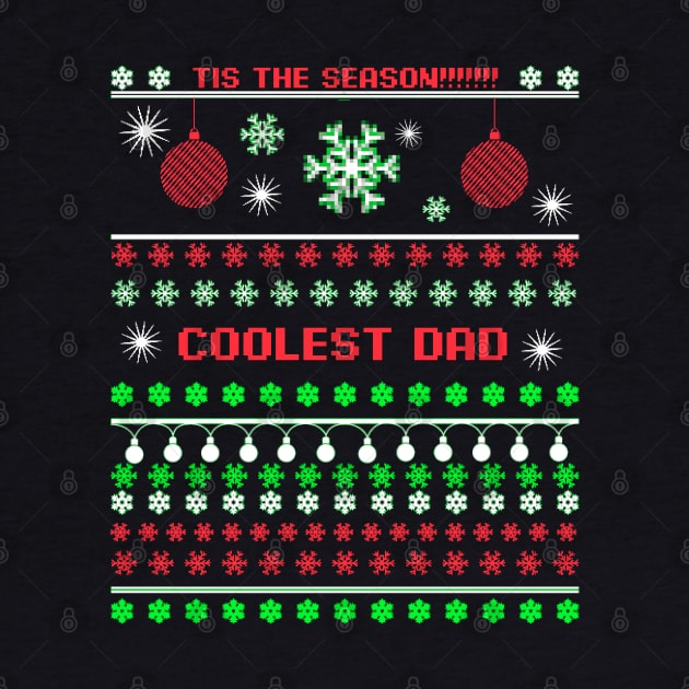 Coolest Dad Ugly Christmas Sweater by hybridgothica